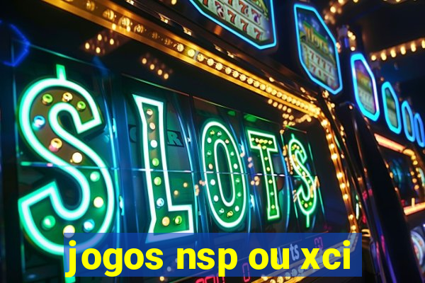 jogos nsp ou xci